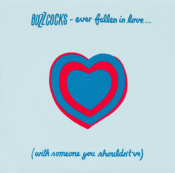 Buzzcocks – Ever Fallen In Love... (With Someone You Shouldn't've?) (Cover)