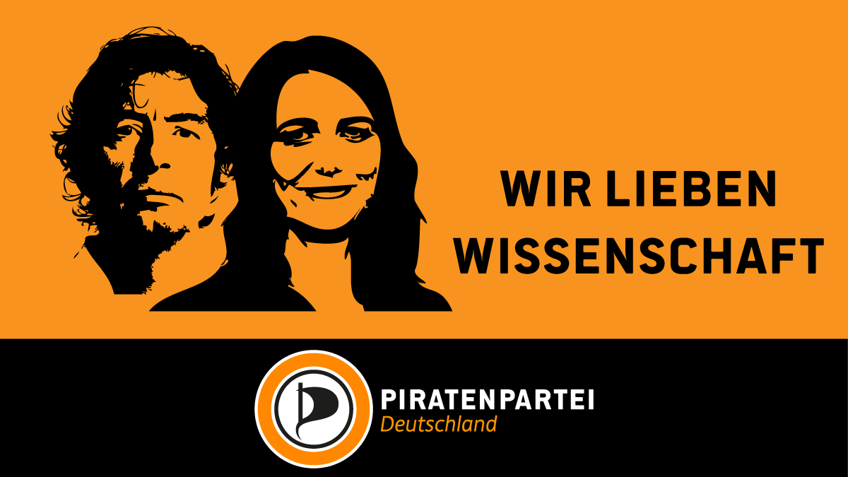 Wir lieben Wissenschaft. Piratenpartei Deutschland (Bild: Christian Drosten, Melanie Brinkmann